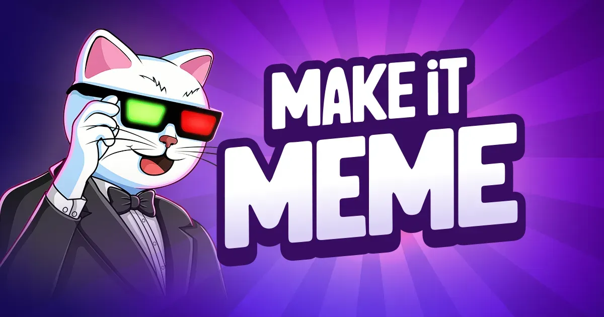 Make it Meme par prealpha